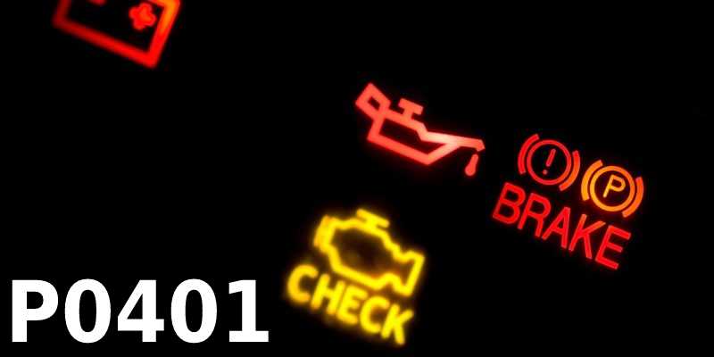 Erreur P0401 – comment la résoudre ?